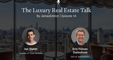 JamesEdition Podcast: The Quiet Side of New York Luxury, From Off-Market Deals to Tech Wealth ()